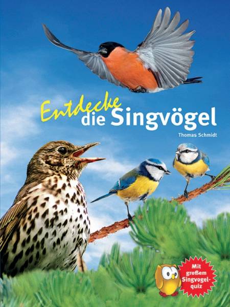 Entdecke die Singvögel